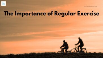 The Importance of Regular Exercise