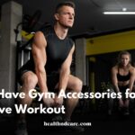 Must-Have Gym Accessories for an Effective Workout