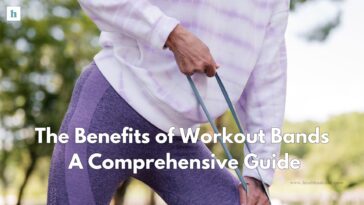 The Benefits of Workout Bands