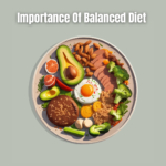 Importance of good balanced diet