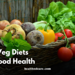 Best Veg Diets for Good Health