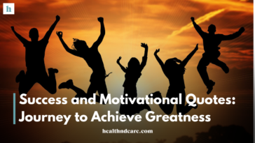 Success and Motivational Quotes: Journey to Achieve Greatness