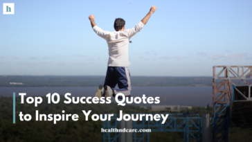 Top 10 Success Quotes to Inspire Your Journey