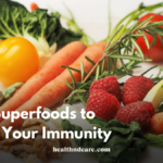 Best Superfoods to Boost Your Immunity