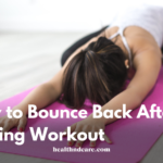 How to Bounce Back After Missing Workout or Breaking Diet Plans